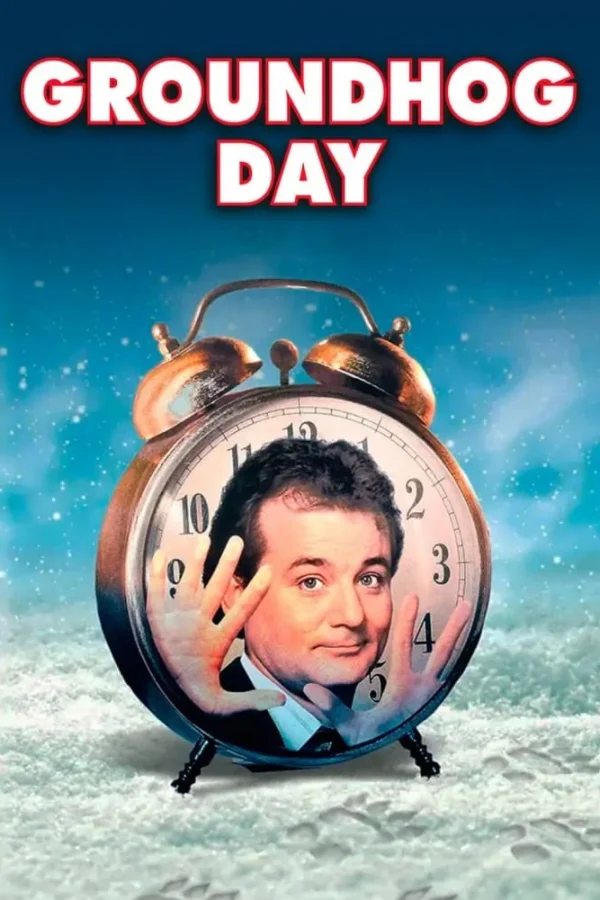 Movie - Groundhog Day