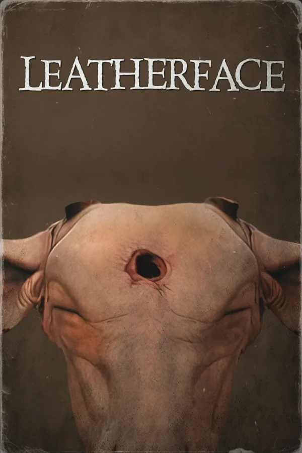 Movie - Leatherface 2017