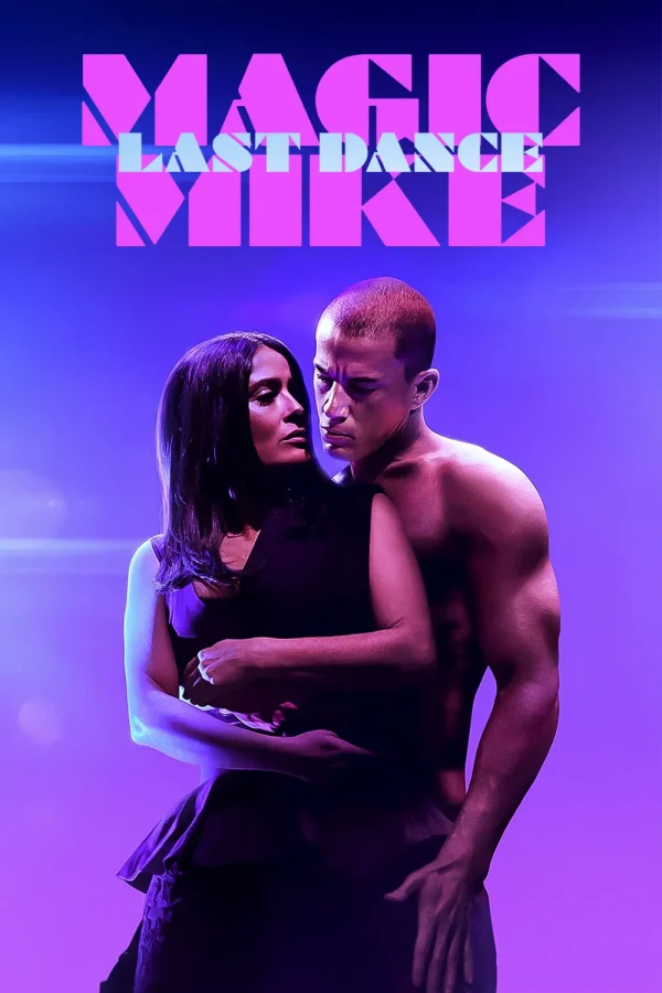 Movie - Magic Mike: Last Dance 2023