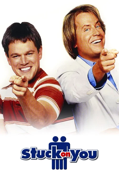 Movie - Stuck On You - 2003