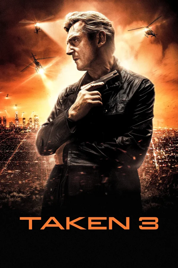 Movie - Taken 3 - 2014