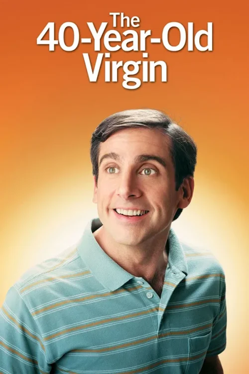 Movie - The 40 Year Old Virgin