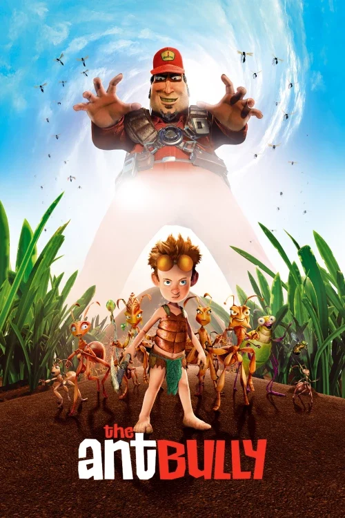 Movie - The Ant Bully - 2006