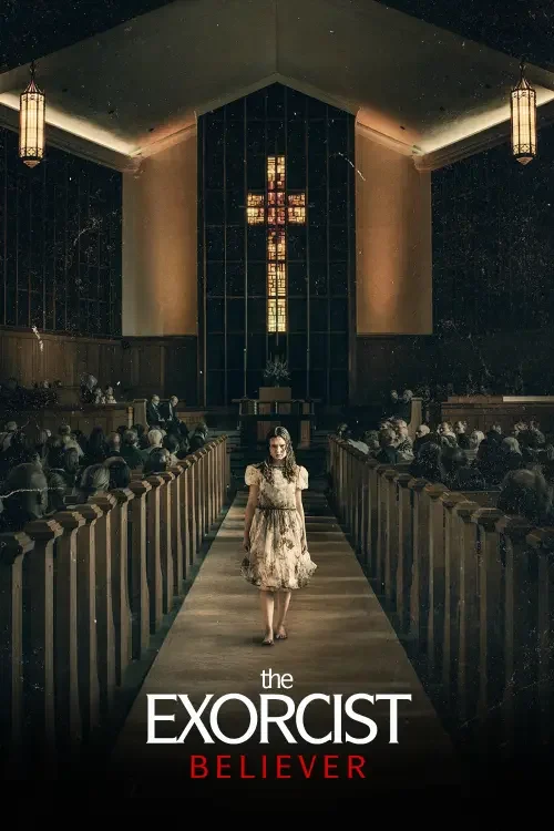 Movie - The Exorcist 6: Believer - 2023