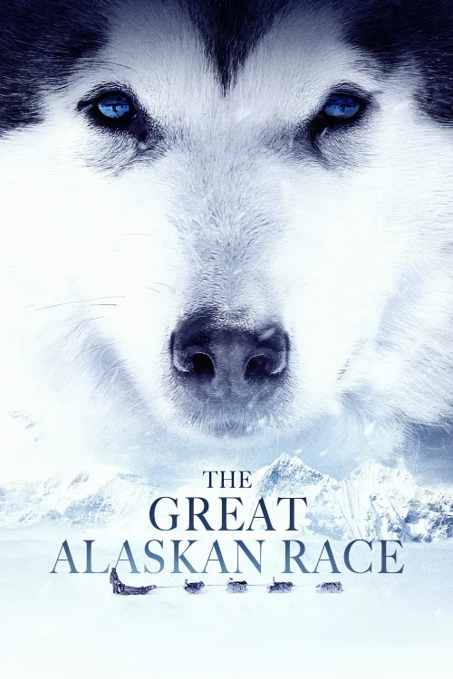 Movie - The Great Alaskan Race - 2019