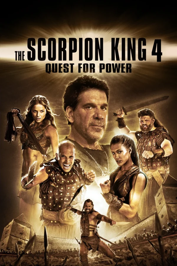 Movie - The Scorpion King 4: Quest for Power 2015