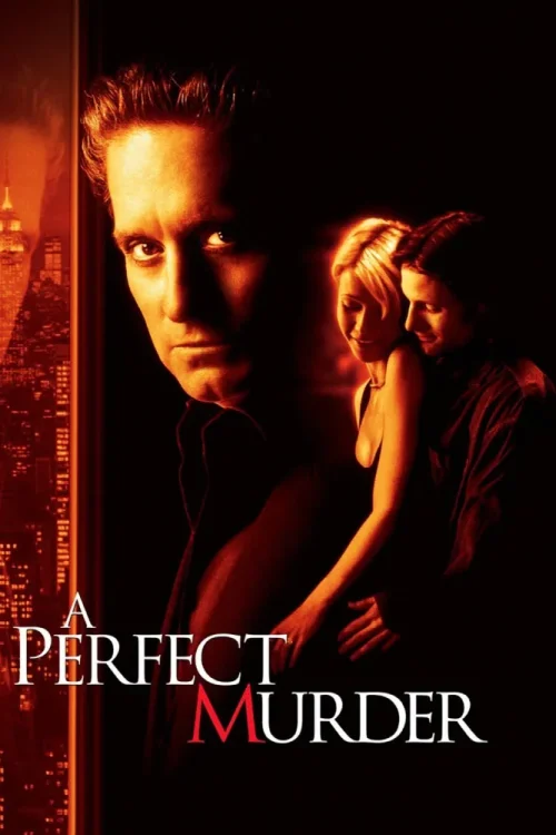 Movie - A Perfect Murder